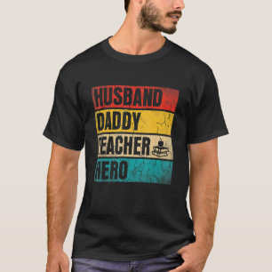 Camiseta Hombres: Esposo, papá, profesor, Día del Padre