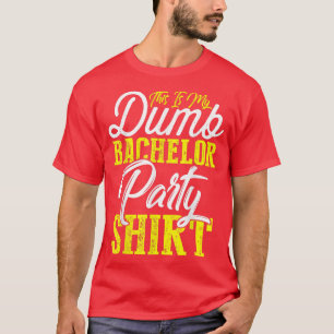 Camiseta Hombres Esta Es Mi Tonta Despedida de Soltero 