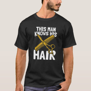 Camiseta Hombres Este Hombre Conoce Su Salón De Pelo De Est