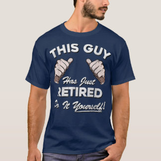 Camiseta Hombres Este Hombre Se Ha Retirado De Divertidos J