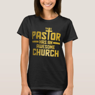 Camiseta Hombres Este Pastor Tiene Una Iglesia Sorprendente