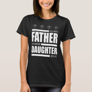 Camiseta Hombres Esto Es Lo Que Un Padre De Una Hija Increí
