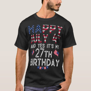 Camiseta Hombres felices 4 de julio y si es mi cumpleaños 2