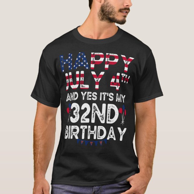 Camiseta Hombres felices 4 de julio y si es mi cumpleaños 3 (Anverso)