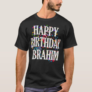 Camiseta Hombres Feliz Cumpleaños Ibrahim Primer Nombre Boy