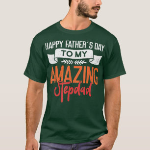 Camiseta Hombres Feliz Día del Padre a mi asombroso Funn St