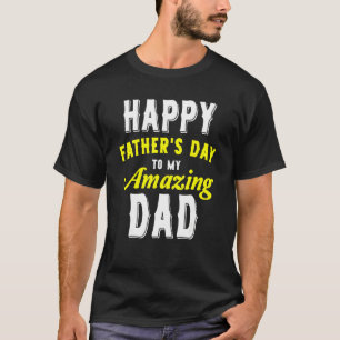 Camiseta Hombres Feliz Día del Padre para mi asombroso papá