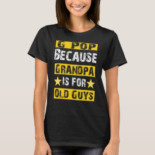 Camiseta Hombres G Pop Porque El Abuelo Es Para Hombres Vie