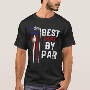 Camiseta Hombres Golf Mejor Pepe De Par Grandpa Bandera Gol