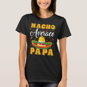 Camiseta Hombres Gorra mexicano de Sombrero Nacho Promedio 