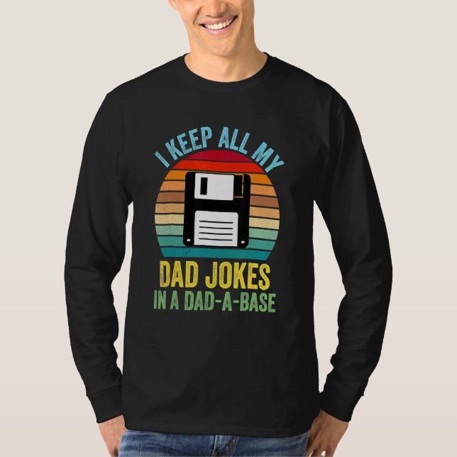 Camiseta Hombres, Guardo Todos Los Chistes De Mi Papá En Un (Anverso)