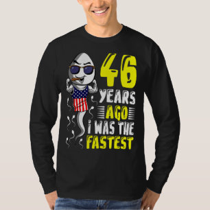 Camiseta Hombres Hace 46 Años Yo Era El 46 Aniversario Más