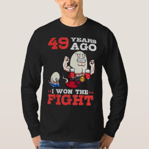 Camiseta Hombres Hace 49 Años Gané La Pelea 49th Birthday S