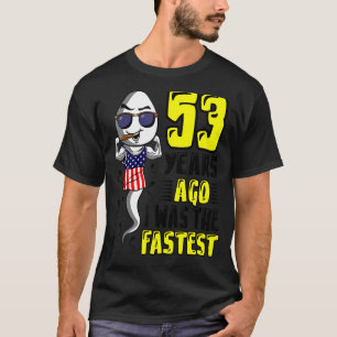 Camiseta Hombres Hace 53 Años Yo Era El Último Cumpleaños 5