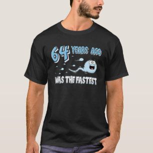 Camiseta Hombres Hace 64 Años Yo Era El Último Cumpleaños 6