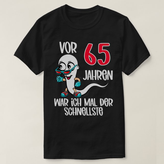 Camiseta Hombres hace 65 años yo era el más rápido cumpleañ (Diseño del anverso)