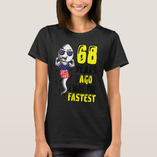 Camiseta Hombres Hace 68 Años Yo Era El Último Cumpleaños 6