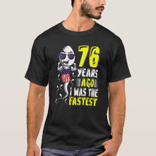 Camiseta Hombres Hace 76 Años Yo Era El Último Cumpleaños 7