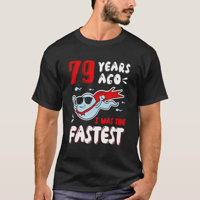 Camiseta Hombres Hace 79 Años Yo Era La Más Rápida Bolas De (Anverso)