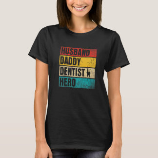 Camiseta Hombres hombres marido papá Dentist Hero's Day
