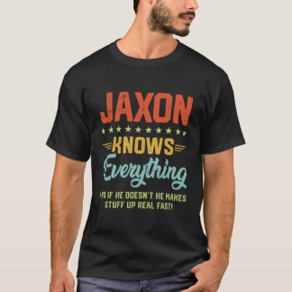 Camiseta Hombres Jaxon sabe todo lo gracioso que el nombre