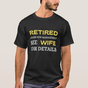 Camiseta Hombres Jubilados Bajo Nuevo Manejo Ver A La Espos