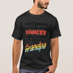 Camiseta Hombres La Mayoría De La Gente Me Llama Bailarina