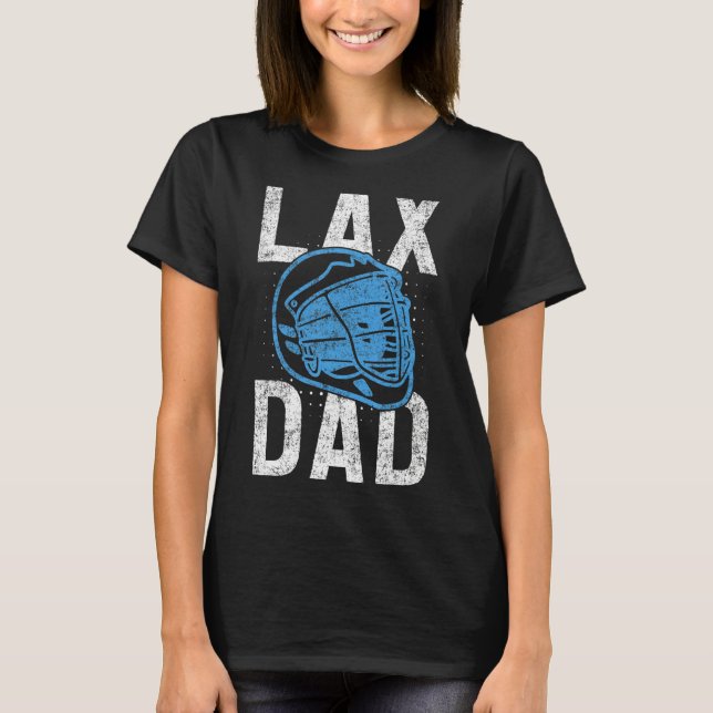 Camiseta Hombres Lax Helmet Lacrosse Player Lax Dad (Anverso)