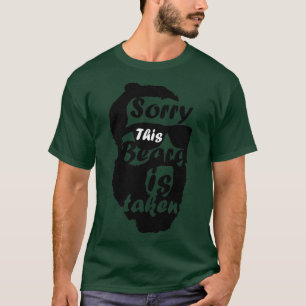 Camiseta Hombres Lo siento Esta barba se toma divertido ama