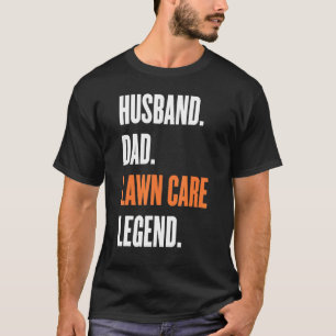Camiseta Hombres masacrando a su marido papá Lawn Care Lege