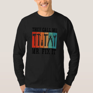 Camiseta Hombres Me Llaman Sr Arreglatodo Gráfico Manitas M