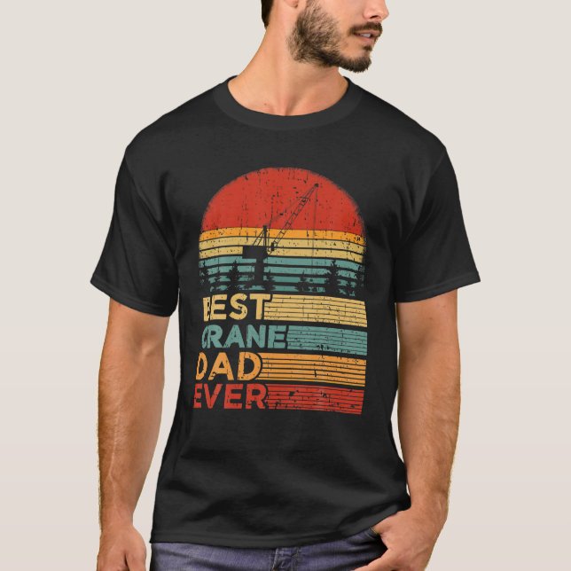 Camiseta Hombres Mejor Crane Dad Crane Fathe (Anverso)