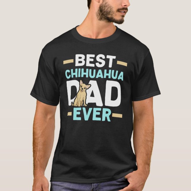 Camiseta Hombres Mejor Padre Chihuahua Que Dueño De Perro P (Anverso)