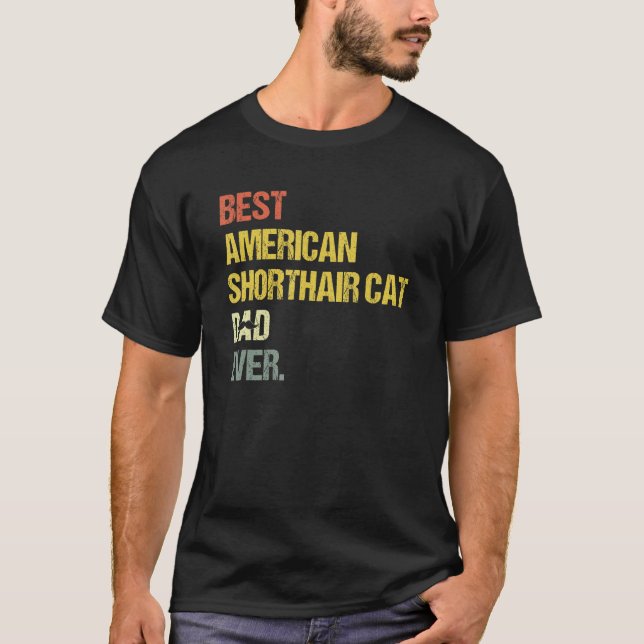 Camiseta Hombres Mejor Padre De Shorthair Estadounidense (Anverso)