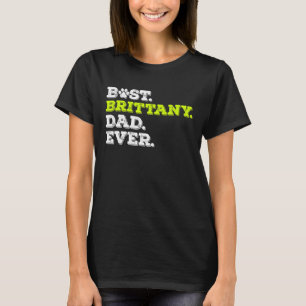 Camiseta Hombres Mejor Papá Británico Que Nunca Brittany Pe