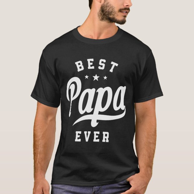 Camiseta Hombres Mejor Papa Nunca - Funny Día del Padre (Anverso)