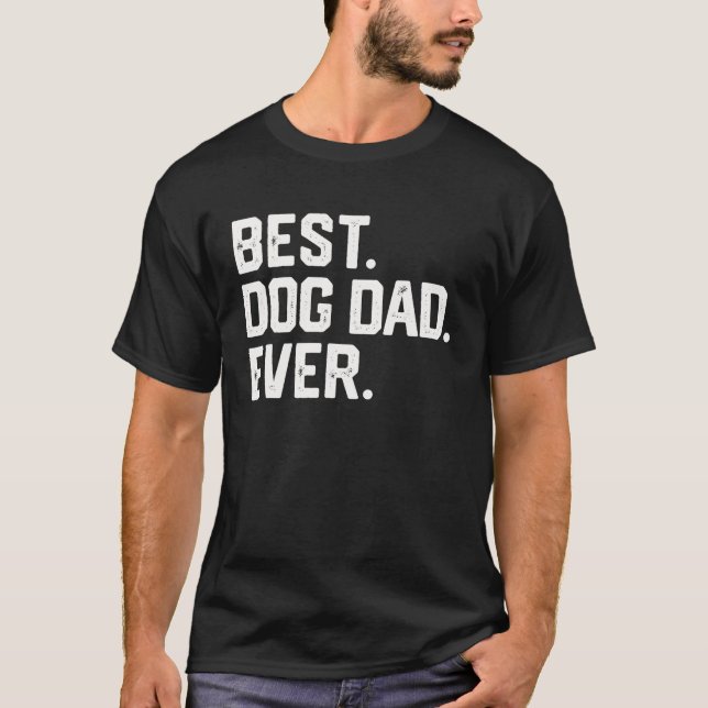 Camiseta Hombres MEJOR PERRO PAPÁ ALGUNA VEZ Día del Padres (Anverso)