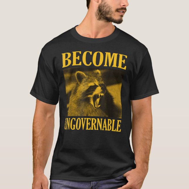 Camiseta Hombres memes de Raccoon Face e ingobernables (Anverso)