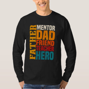 Camiseta Hombres Mentor papá amigo profesor héroe padre