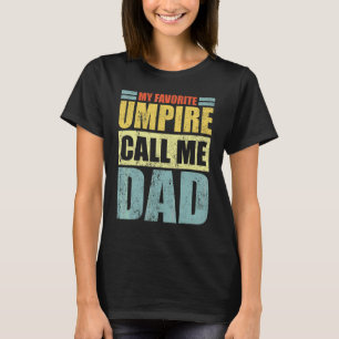 Camiseta Hombres, mi árbitro favorito me llama Día del Padr