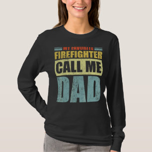 Camiseta Hombres, mi bombero favorito me llama papá padre