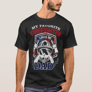 Camiseta Hombres Mi Bombero Favorito Me Llama Papá Para El 