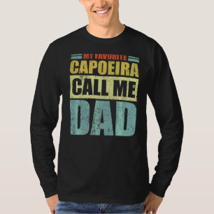 Camiseta Hombres, mi capoeira favorita me llama D de papá