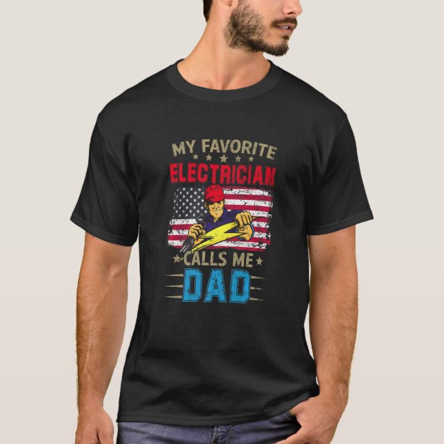 Camiseta Hombres, mi electricista favorito me llama padre d (Anverso)
