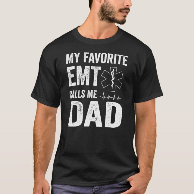 Camiseta Hombres Mi EMT Favorito me llama Día de los Padres (Anverso)