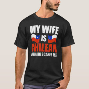 Camiseta Hombres Mi Esposa Es Chilena Nada Me Asusta Chile