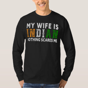 Camiseta Hombres, mi esposa es india, nada me asusta