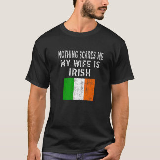 Camiseta Hombres, mi esposa es irlandesa, nada me asusta. N