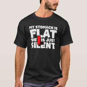 Camiseta Hombres Mi estómago está plano La L está silencios