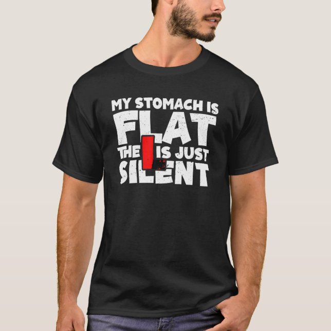 Camiseta Hombres Mi estómago está plano La L está silencios (Anverso)